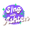 Sing with Ashten home